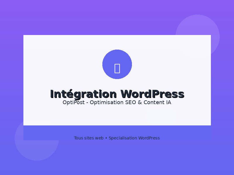 Support WordPress Spécialisé